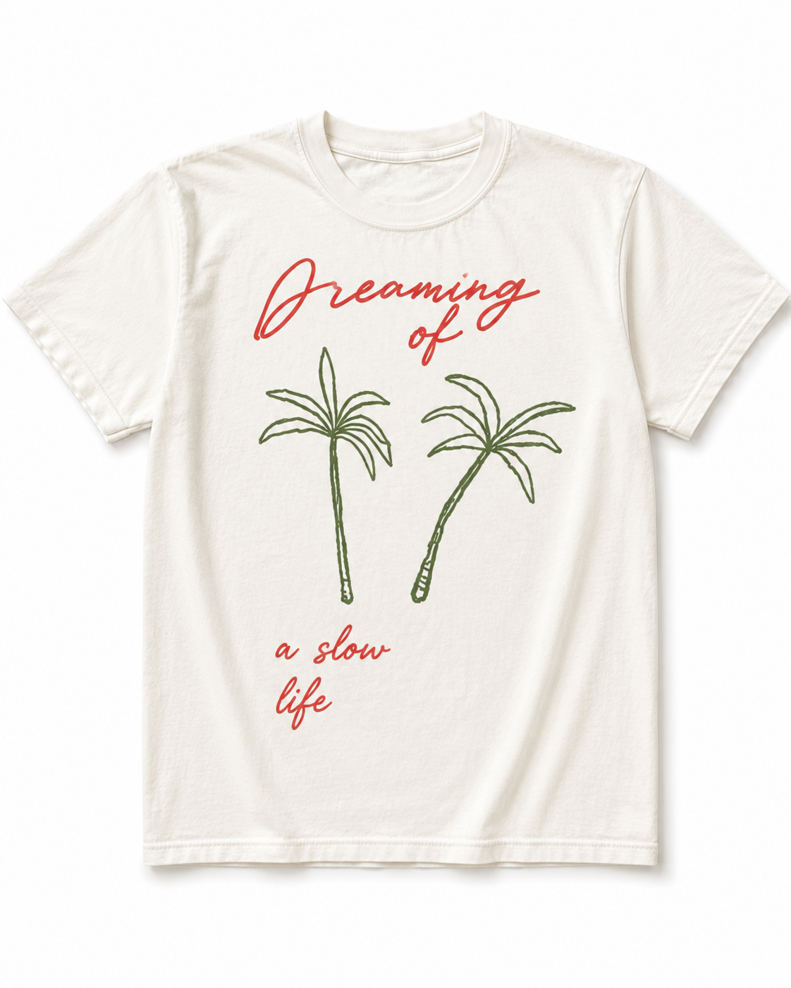 Dreaming of a Slow Life Tee
